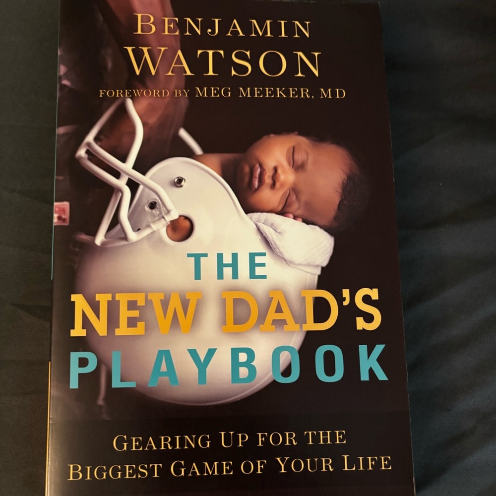 The New Dad's Playbook by Benjamin Watson